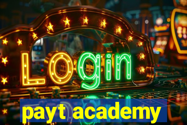 payt academy